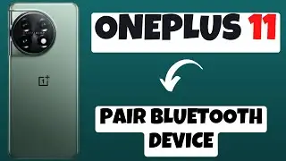 Oneplus 11 Connect Bluetooth || How to Connect Bluetooth || How to connect other devices