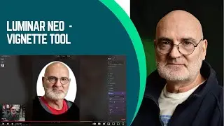 Luminar Neo - Vignette Tool