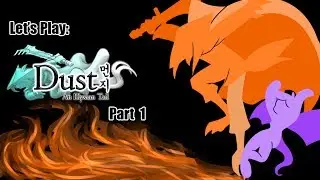 Let's Play Dust: An Elsyian Tail Part 1 - Nobody Said ANYTHING About Monsters
