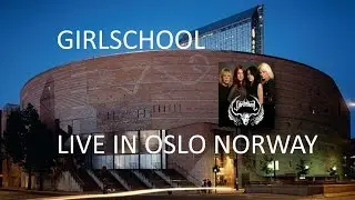 GIRLSCHOOL Live in Oslo Spektrum Norway 3rd Dec 2015