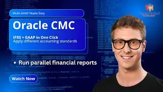 Multi-GAAP Reporting in Oracle CMC | GAAP + IFRS Made Easy