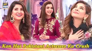 Janiye! Kon Hai Pakistani Actresses Ka Crush ? | Good Morning Pakistan