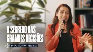 O SEGREDO DAS GRANDES DECIS&Otilde;ES || PRA. VIVIAM RIBEIRO || 23/11/2025 10H || ICTV