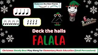Falala Deck the halls Christmas Steady beat & eight notes play along for elementary music education