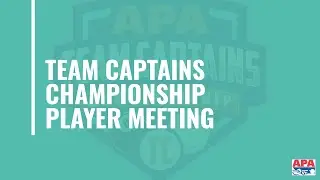 2023 APA Team Captains Championship Player Meeting