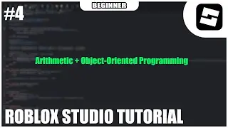រៀនសរសេរកូដក្នុងRoblox Beginner #4 : Object-Oriented Programming ( Beginner To Advanced 2025)