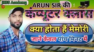 Computer, Structure of Memory Details. |||~By Arun Sir ~|||