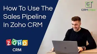 Как использовать воронку продаж в Zoho CRM