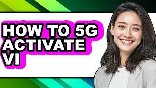 How to 5g Activate Vi (easy Method)
