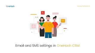 Email & SMS Setting in OneHash CRM