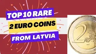 TOP 10 Rare Euro Coins from LATVIA