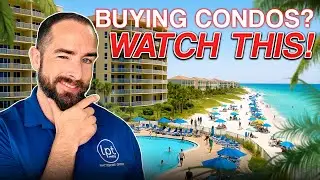 Buying a Condo in Miramar Beach FL? WATCH THIS FIRST!