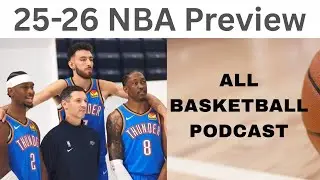 All Basketball Podcast--2025-26 NBA Regular Season Preview