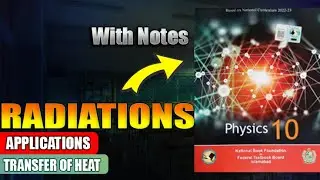 Thermal Radiation And Application Of Heat Transfer Class 10 Physics FBISE | New NBF Book Chapter 10