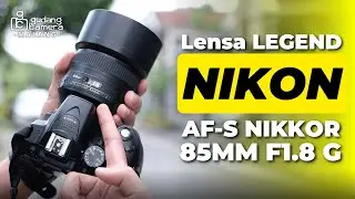 MASIH WORTH IT DI 2025? LENSA LEGEND NIKON 85mm f1.8 G
