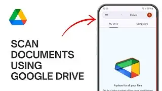 Как сканировать документы с помощью Google Диска