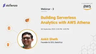 Webinar | Building Serverless Analytics with AWS Athena