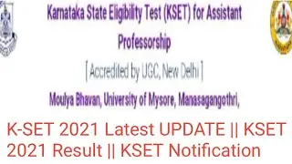 K-SET 2021 Latest UPDATE || KSET 2021 Result || KSET Notification k-set results news today k-set
