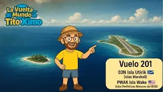 201 LVAMDTX. 201&ordm; Vuelo: 03N Isla Utirik (Islas Marshall) - PWAK Isla Wake (IPM de EEUU)