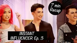 INSTANT INFLUENCER Ep 3 in 7 mins | James Charles, Bretman Rock, Nikita Dragun, Louie's Life, Nyma