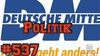 Politik#537 Deutsche Mitte