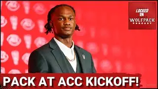 NC State Football Speaks at ACC Kickoff - 2025 Season is Near! | NC State Podcast