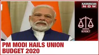 PM Narendra Modi on Union Budget 2020 | Mirror Now