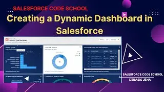 Creating a Dynamic Dashboard in Salesforce