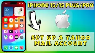 iPhone 15/Pro/Plus Set Up a Yahoo Mail Account