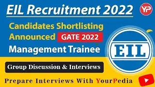 EIL MT Shortlisting announced GATE 2022 | GD & Interviews | Prepare with YourPedia