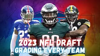 Grading EVERY pick in the 2023 NFL Draft