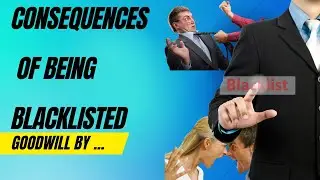 Consequences of Being Blacklisted