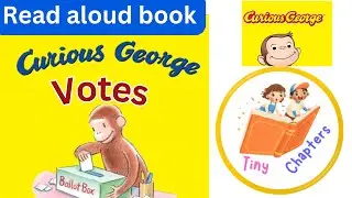 Read Aloud for kids | Curious George Votes | Bedtime Story for Kids