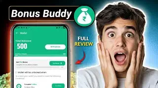 क्या Bonus Buddy हैं आपके लिए सही App | Bonus Buddy App Se Paise Kaise Kamaye 