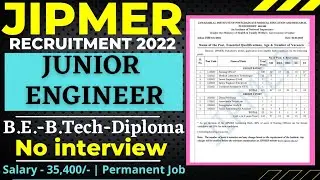 Junior Engineer Vacancy | Degree Diploma | Permanent Job| JIPMER Recruitment 2022 | Govt Jobs 2022