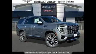 2026 GMC Yukon Denali CA Temecula, Escondido, San Diego, Riverside, Hemet, CA