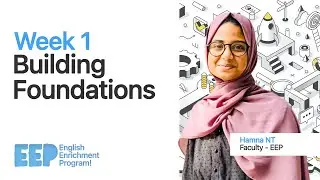 Week 1 I Building Foundations I English Enrichment Program (EEP) I Kerala's No.1 IGNOU Coaching App
