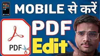 🚨✂️Pdf कैसे Edit करें मोबाइल मे। How to Edit PDF in Mobile 📱 #aktsr #tipsandtricks