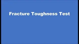 Fracture toughness test