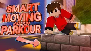 Smart moving | Parkour addon || parkour mania || McJey