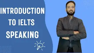 IELTS SPEAKING | Full Understanding with All 3 Parts|