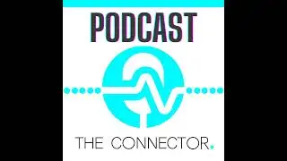 The Connector Podcast - DFS Digital Finance Summit - Funding Growth With Real-Time Inventory Value