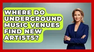 Where Do Underground Music Venues Find New Artists? - Alt Scene Guru