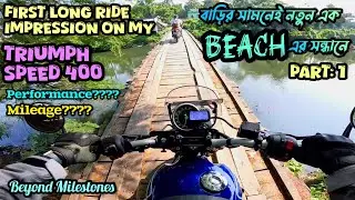 First Long Ride on My Triumph Speed 400 | In Search of the Perfect Beach 🌊 | Part 1