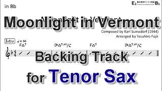 Moonlight in Vermont - Backing Track with Sheet Music for Tenor Sax