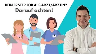 Berufseinstieg als Arzt/&Auml;rztin: Das MUSST du vor deinem ersten Arbeitstag wissen!