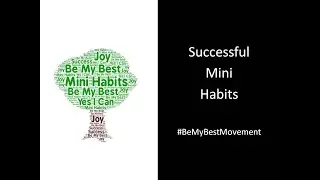 Mini Habits - Create a Successful Mini Habit