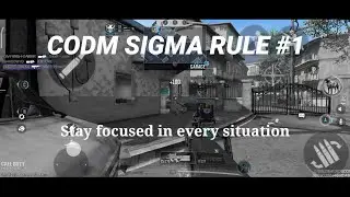 CODM SIGMA RULE #1