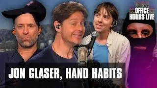 Live from Glendale it's New York Jonathan (Glaser), Hand Habits, 