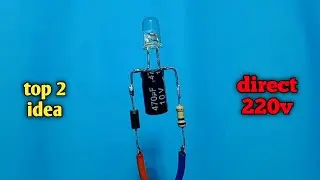 Ac 220v Top 2 circuit with RGB led. direct 220v top 2 electric project. top electric project